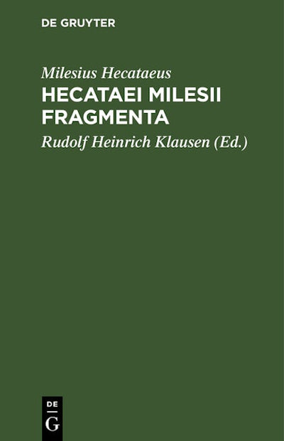 Hecataei Milesii Fragmenta