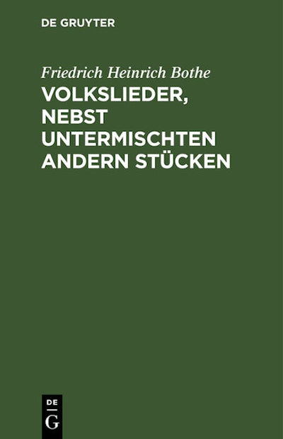 Volkslieder, nebst untermischten andern Stücken