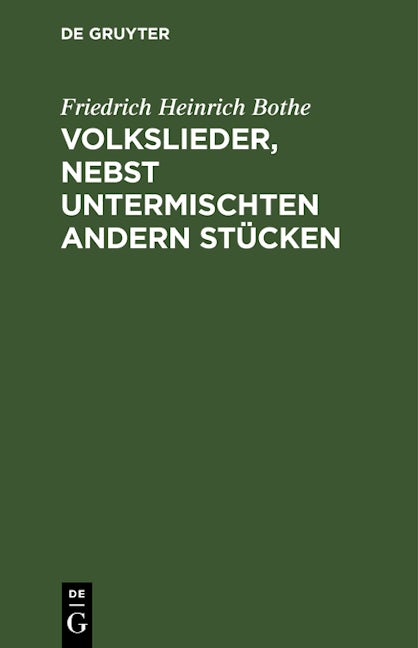 Volkslieder, nebst untermischten andern Stücken