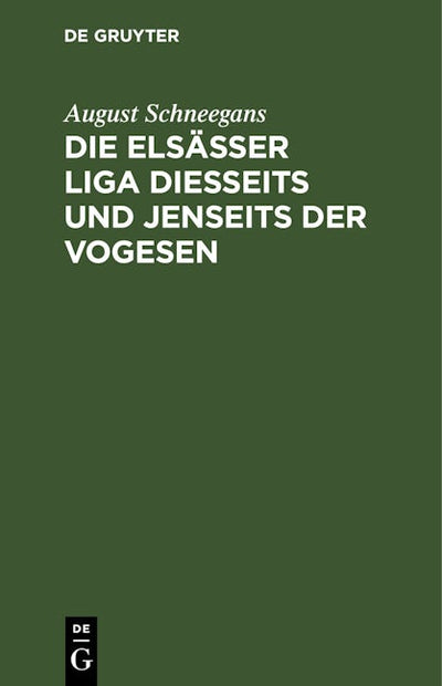 Die Elsässer Liga diesseits und jenseits der Vogesen