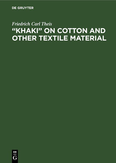 “Khaki” on cotton and other textile material