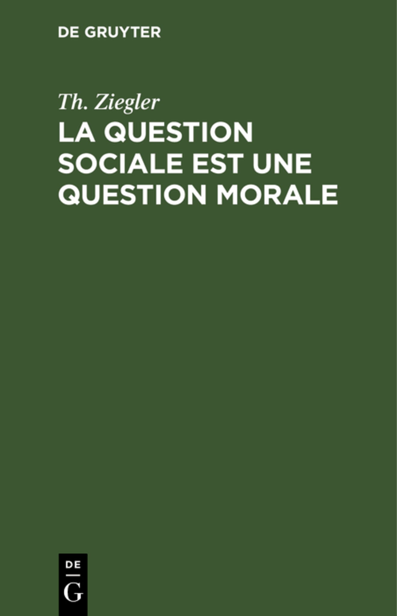Cover image for La question sociale est une question morale ISBN 9783112672518
