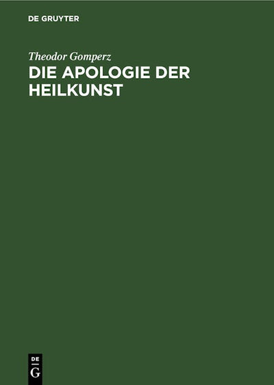 Die Apologie der Heilkunst
