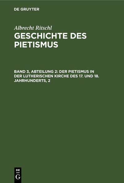 Der Pietismus in der lutherischen Kirche des 17. und 18. Jahrhunderts, 2