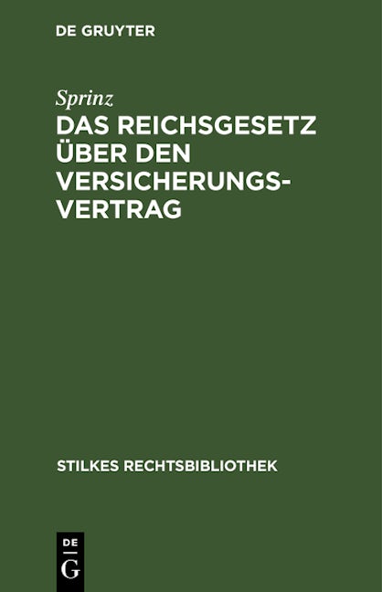 Das Reichsgesetz über den Versicherungsvertrag
