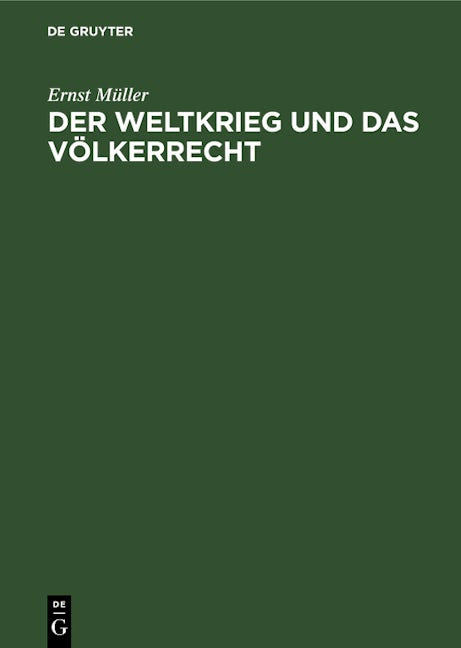Der Weltkrieg und das Völkerrecht