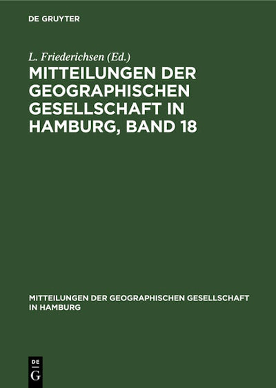 Mitteilungen der Geographischen Gesellschaft in Hamburg, Band 18