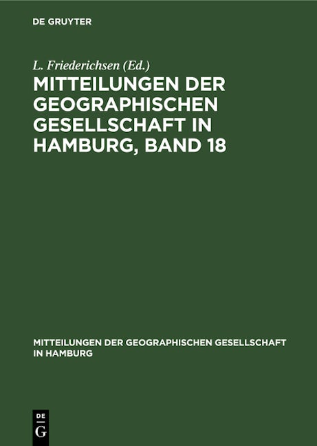 Mitteilungen der Geographischen Gesellschaft in Hamburg, Band 18