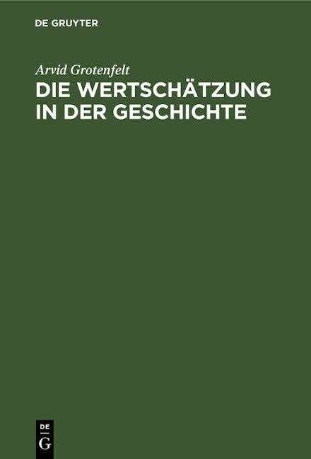 Book cover image for Die Wertschätzung in der Geschichte ISBN: 9783112681398
