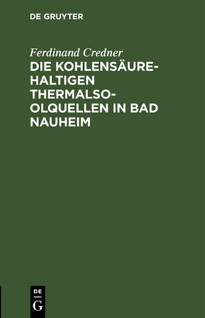 Die kohlensäurehaltigen Thermalsoolquellen in Bad Nauheim