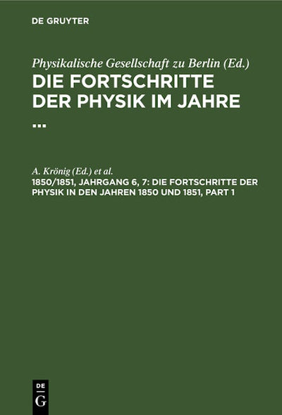 Die Fortschritte der Physik in den Jahren 1850 und 1851