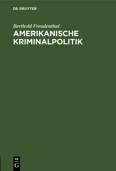 Amerikanische Kriminalpolitik