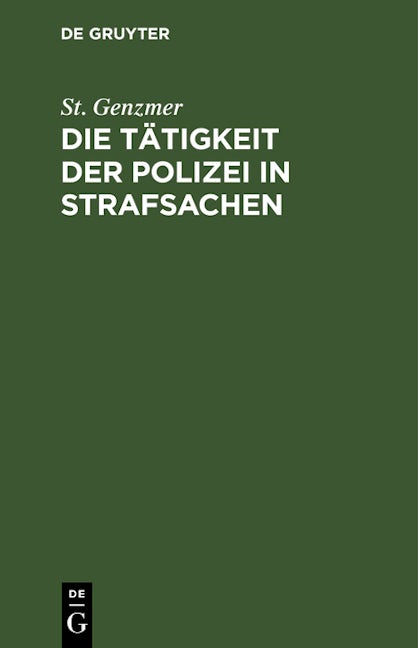 Die Tätigkeit der Polizei in Strafsachen