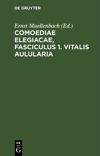 Comoediae elegiacae, Fasciculus 1. Vitalis Aulularia