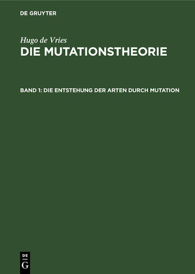 Die Entstehung der Arten durch Mutation