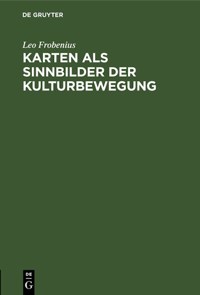 Karten als Sinnbilder der Kulturbewegung
