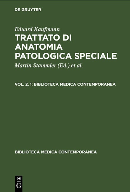 Eduard Kaufmann: Trattato di anatomia patologica speciale. Vol. 2, 1