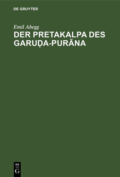 Cover image for Der Pretakalpa des Garuḍa-Purāna, isbn: 9783112688052