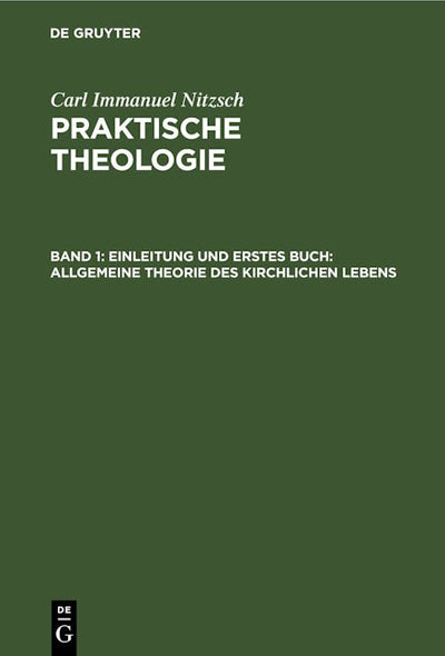 Einleitung und erstes Buch: Allgemeine Theorie des kirchlichen Lebens