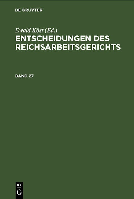 Entscheidungen des Reichsarbeitsgerichts. Band 27