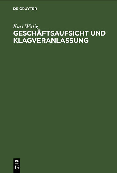 Geschäftsaufsicht und Klagveranlassung