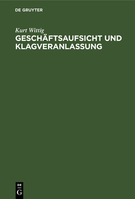 Geschäftsaufsicht und Klagveranlassung