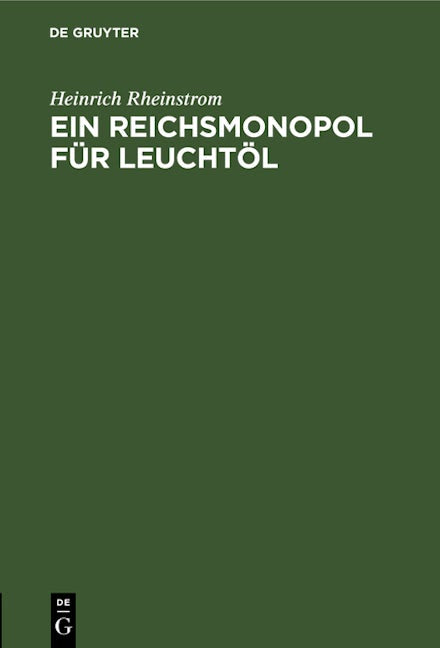 Ein Reichsmonopol für Leuchtöl