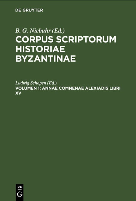 Annae Comnenae Alexiadis libri XV