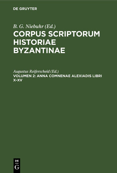 Anna Comnenae Alexiadis libri X–XV