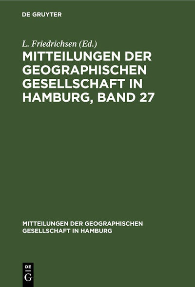 Mitteilungen der Geographischen Gesellschaft in Hamburg, Band 27