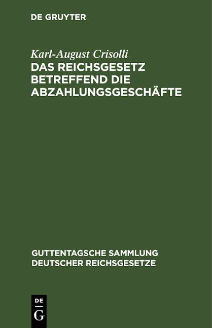 Das Reichsgesetz betreffend die Abzahlungsgeschäfte