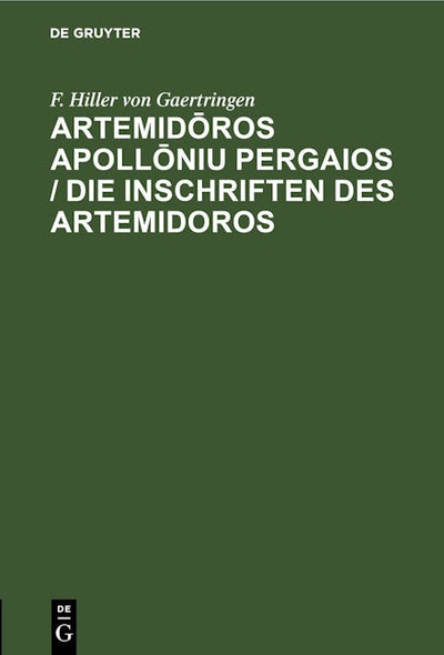 Artemidōros Apollōniu Pergaios / Die Inschriften des Artemidoros