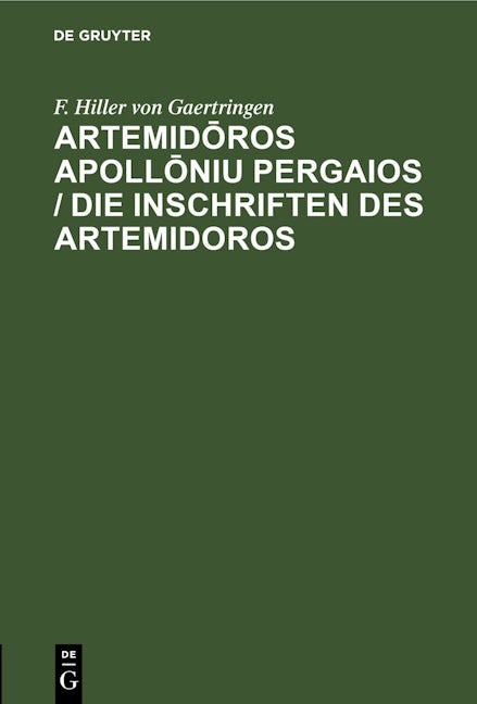 Artemidōros Apollōniu Pergaios / Die Inschriften des Artemidoros