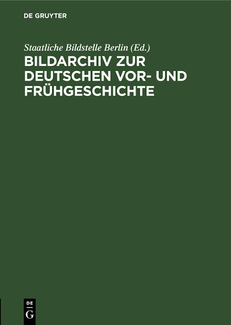 Bildarchiv zur deutschen Vor- und Frühgeschichte