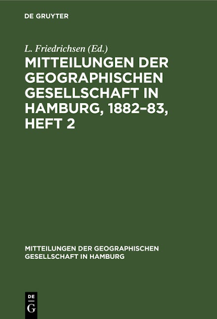 Mitteilungen der Geographischen Gesellschaft in Hamburg, 1882–83, Heft 2