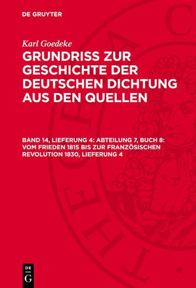 Cover image for Abteilung 7, Buch 8: Vom Frieden 1815 bis zur französischen Revolution 1830, Lieferung 4, isbn: 9783112702307