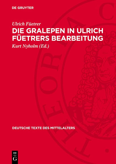 Cover image for Die Gralepen in Ulrich Füetrers Bearbeitung, isbn: 9783112702468