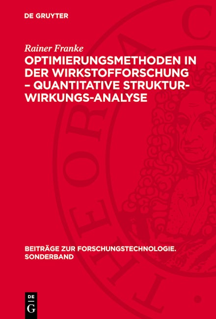 Optimierungsmethoden in der Wirkstofforschung – Quantitative Struktur-Wirkungs-Analyse