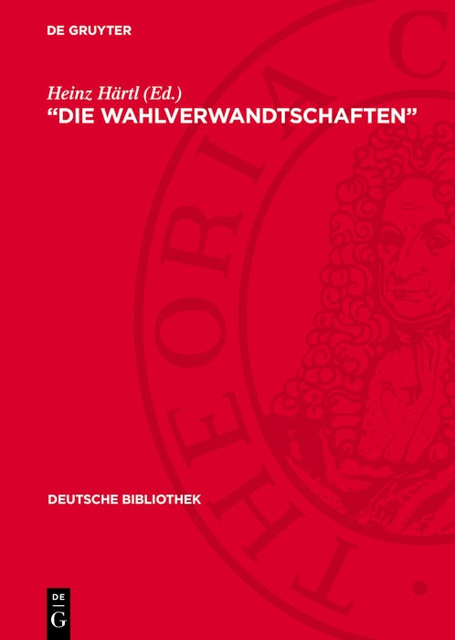 Cover image for „Die Wahlverwandtschaften“, isbn: 9783112703069
