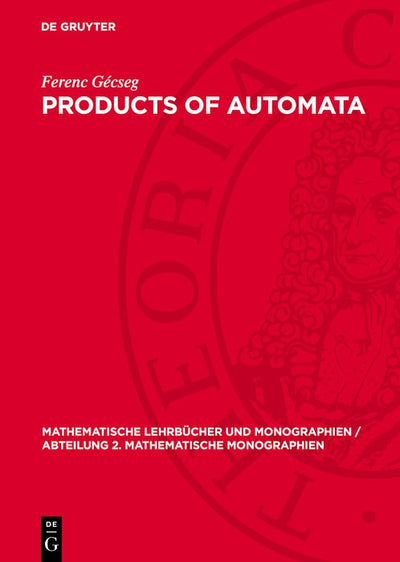 Cover image for Products of Automata, isbn: 9783112703205