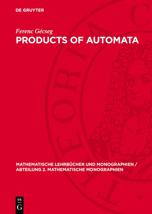 Cover image for Products of Automata, isbn: 9783112703205