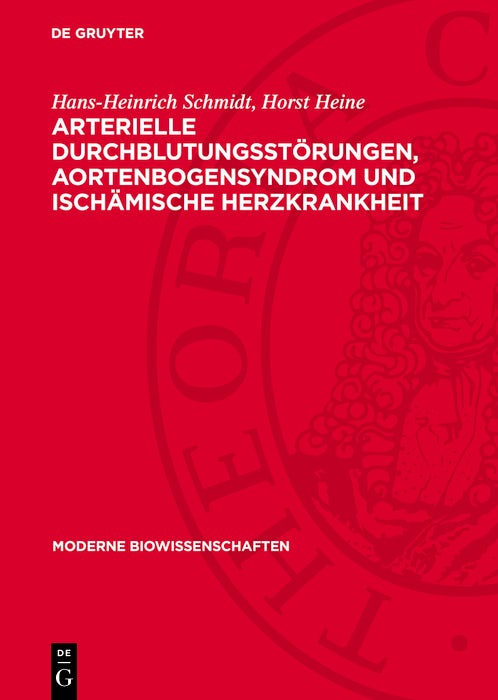 Cover image for Arterielle Durchblutungsstörungen, Aortenbogensyndrom und ischämische Herzkrankheit, isbn: 9783112703380