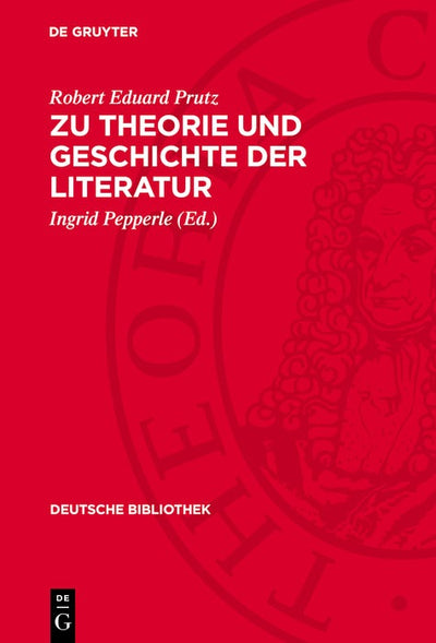 Cover image for Zu Theorie und Geschichte der Literatur, isbn: 9783112703489