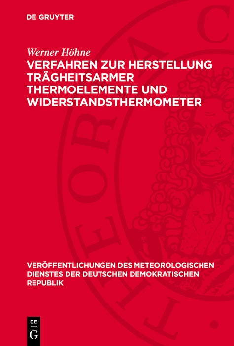 Cover image for Verfahren zur Herstellung trägheitsarmer Thermoelemente und Widerstandsthermometer, isbn: 9783112703960