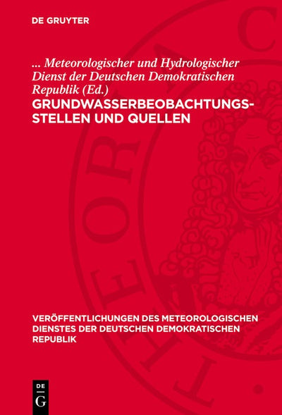Cover image for Grundwasserbeobachtungsstellen und Quellen, isbn: 9783112704004