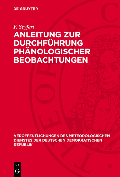 Cover image for Anleitung zur Durchführung phänologischer Beobachtungen, isbn: 9783112704165