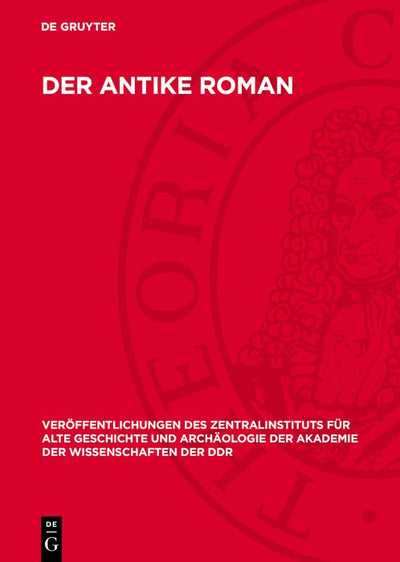 Cover image for Der Antike Roman, isbn: 9783112704288