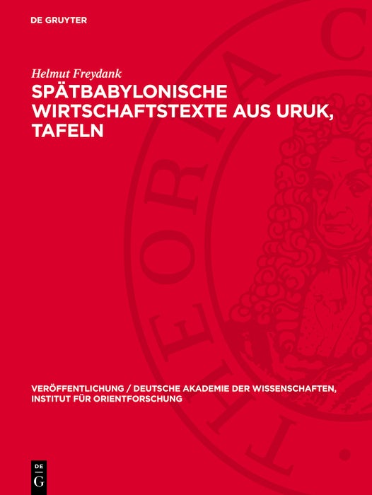Cover image for Spätbabylonische Wirtschaftstexte aus Uruk, Tafeln, isbn: 9783112704622