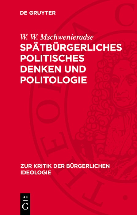 Cover image for Spätbürgerliches politisches Denken und Politologie, isbn: 9783112704806