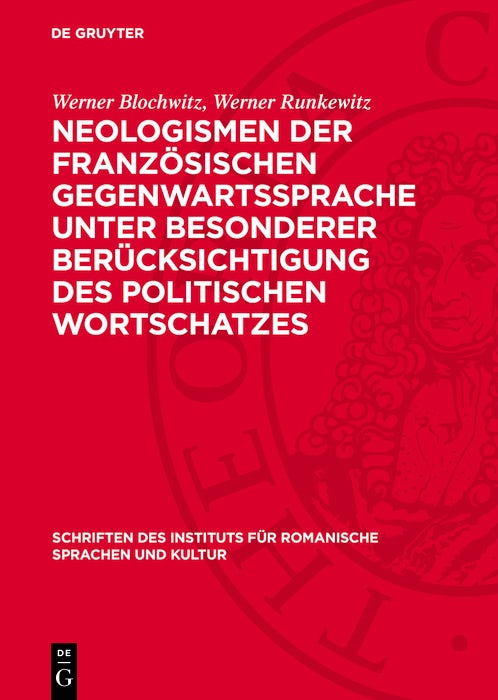 Cover image for Neologismen der französischen Gegenwartssprache unter besonderer Berücksichtigung des politischen Wortschatzes, isbn: 9783112704844